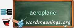 WordMeaning blackboard for aeroplane